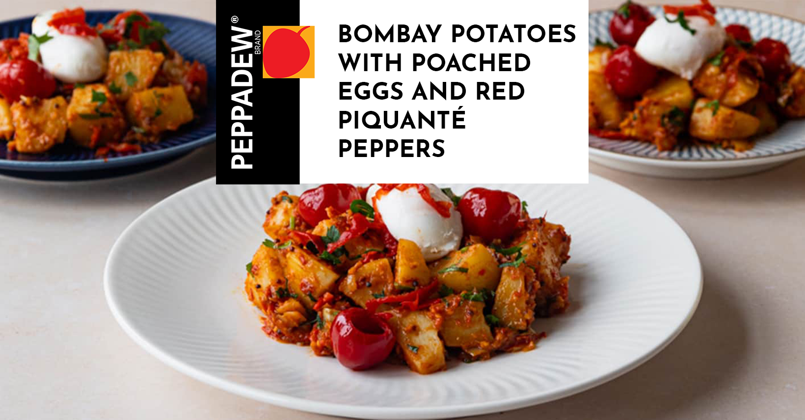 Bombay Potatoes with Poached Eggs Recipe | PEPPADEW® UK