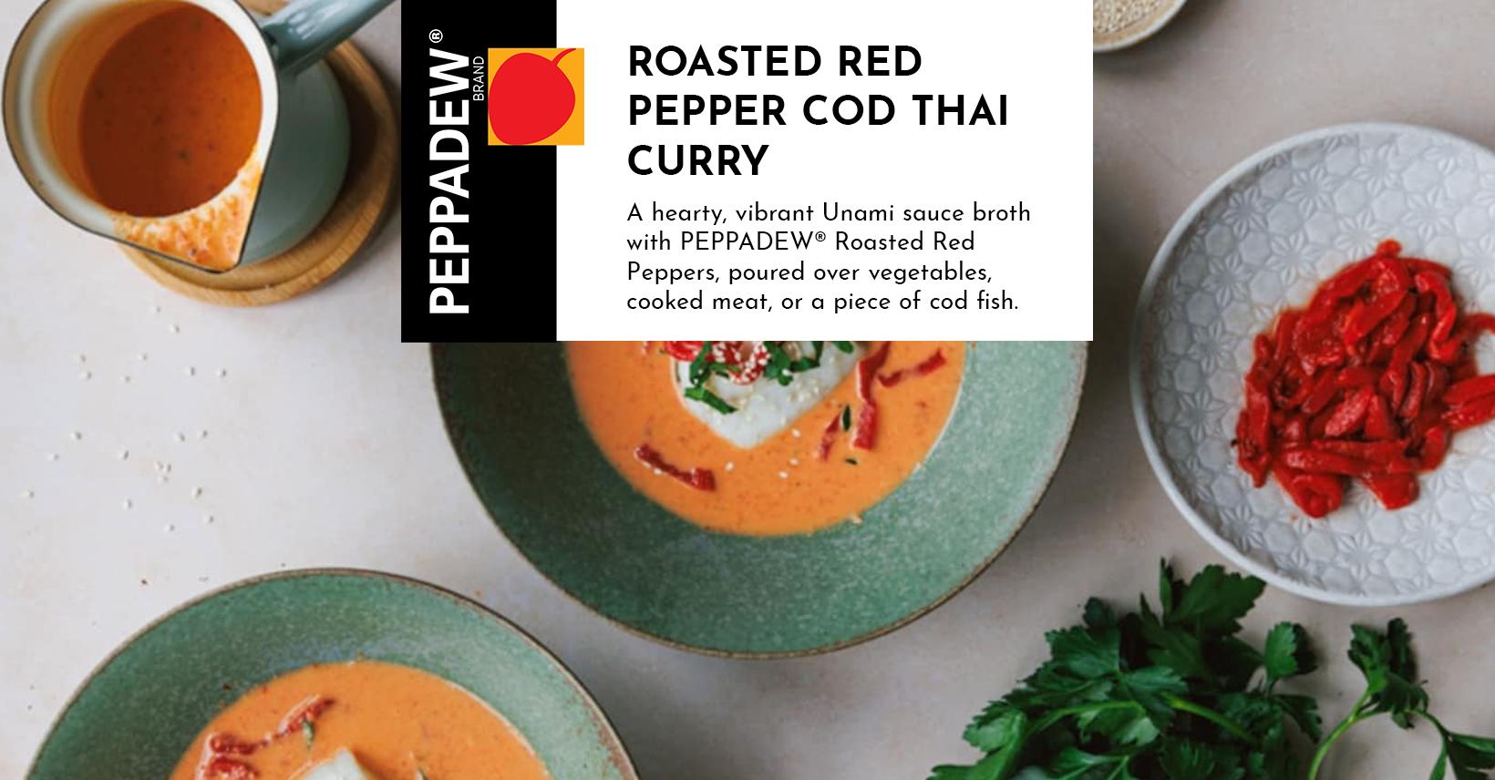 Roasted Red Pepper Cod Thai Curry Recipe | PEPPADEW® UK